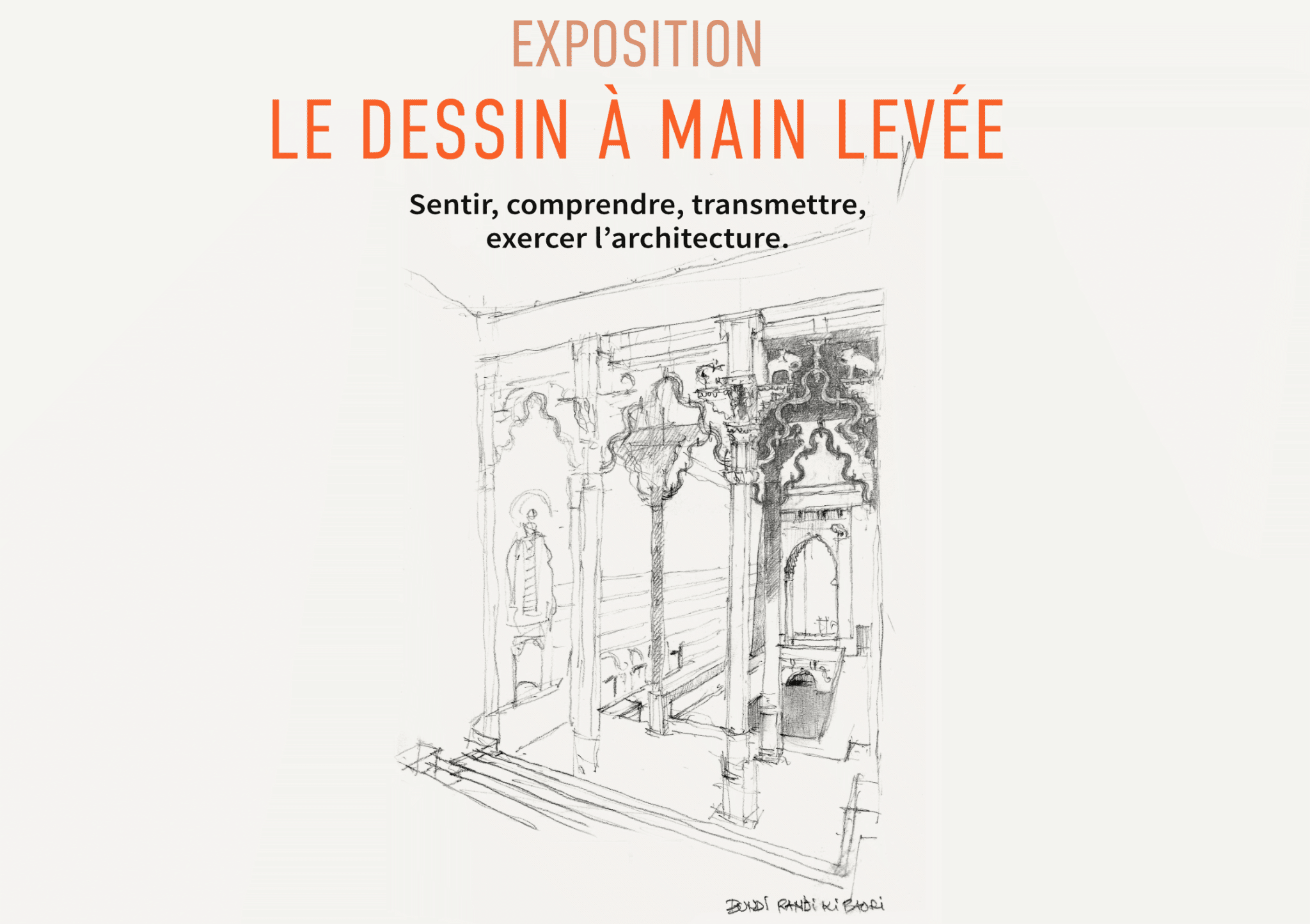 Le dessin à main levée : sentir comprendre, transmettre, exercer l’architecture
